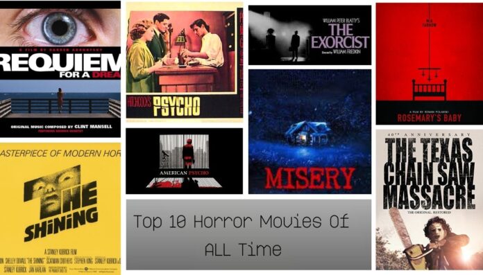 Top 10 Horror Movies Of All Time