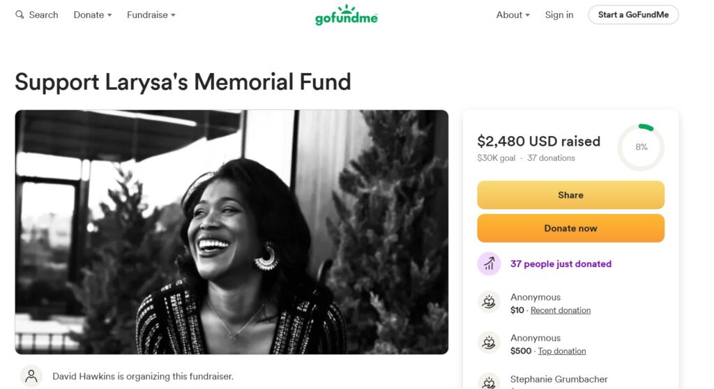 A GoFundMe campaign has been launched to provide support for Larysa Jaye